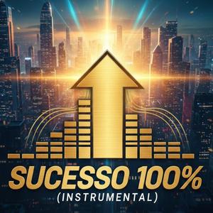 Sucesso 100% (Instrumental)