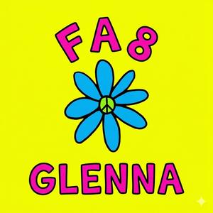 FA8 (feat. Glenna)
