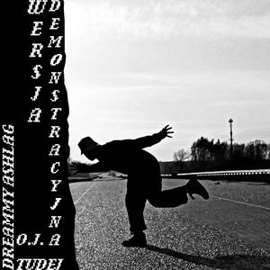 wersja demonstracyjna (feat. dreammy ashlag & tudej)