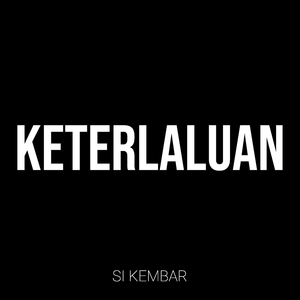 Keterlaluan