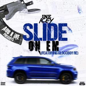 Slide on Em' (feat. Gloccboy Re)