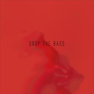 Drop The Bass