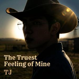 The Truest Feeling of Mine (feat. TEOCHEW)