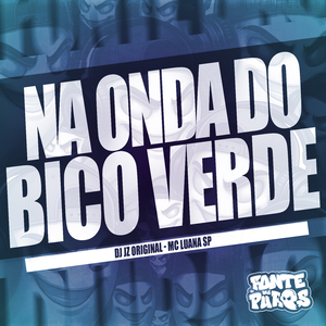 Na Onda do Bico Verde