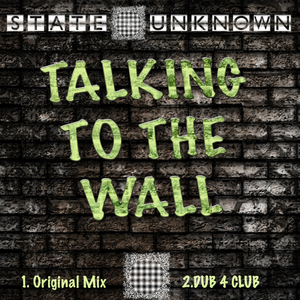 Talking To The Wall (Dub 4 Club)