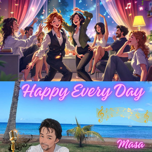 Happy Every Day