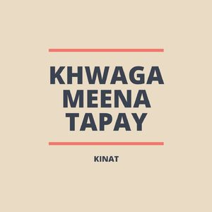 Khwaga Meena Tapay