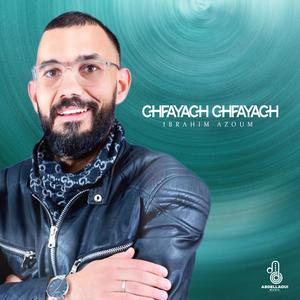 Chfayach Chfayach (feat. Ibrahim Azoum)