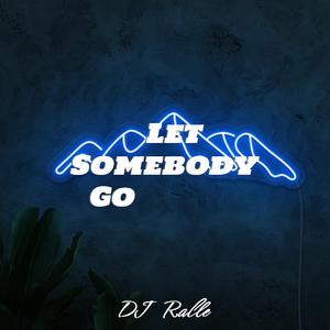 Let Sommebody Go