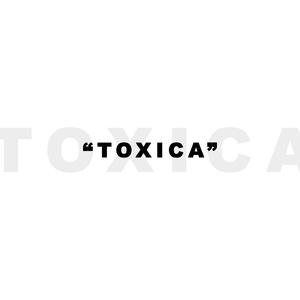 Toxica
