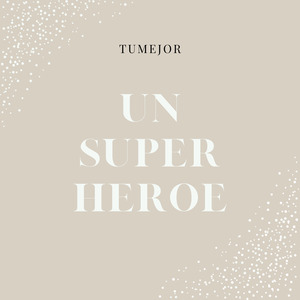 Un Super Heroe