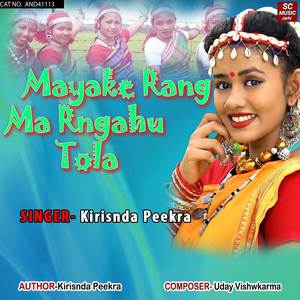 Mayake Rang Ma Rngahu Tola