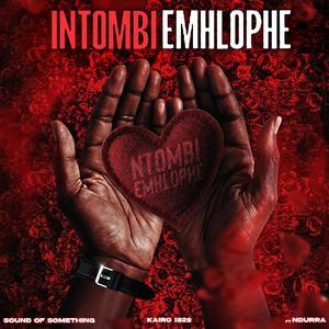 Intombi Emhlophe (feat. Kairo1829 & Ndurra)