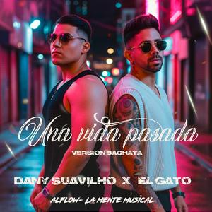 Una Vida Pasada (Versión Bachata)