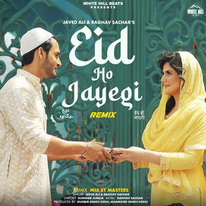 Eid Ho Jayegi - Remix (Remix)