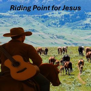Riding Point for Jesus