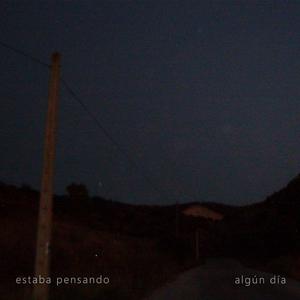 algún día