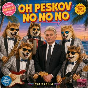 Oh Peskov (No No No)