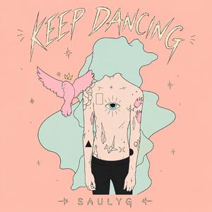 Keep Dancing (Like No-one's Watching)