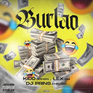 Burlao (feat. Lex Bm & Dj Prins Chicago)