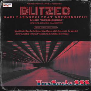 Blitzed (feat. Doughboifiji)