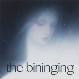 The Bininging