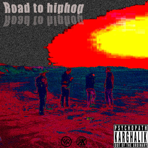 Road To HipHop (hip 2 da Game remix）