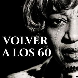 Volver A Los 60