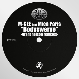 Bodyswerve (Grant Nelson Club Mix)