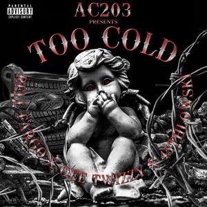 Too Cold