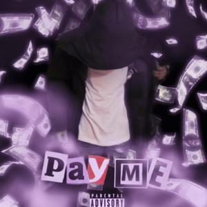Pay Me
