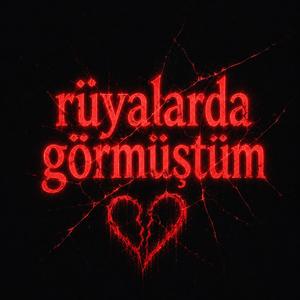 Rüyalarda Görmüştüm