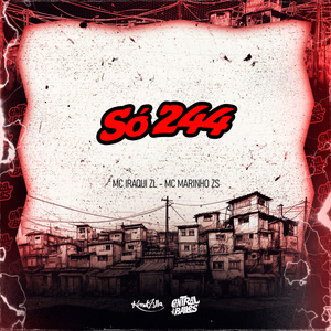 Só 244