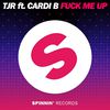 TJR - **** Me Up (feat. Cardi B) [Extended Mix]
