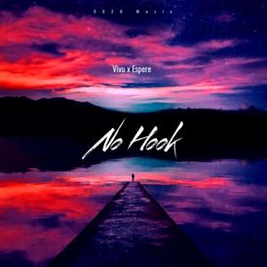 NO HOOK (feat. Espere)