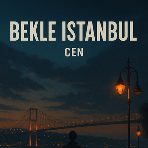 Bekle Istanbul