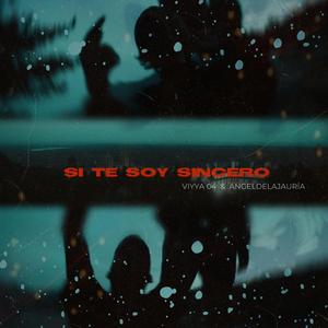 Si te soy sincero (feat. Ángeldelajauría)