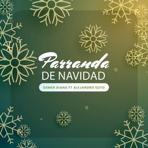PARRANDA DE NAVIDAD (feat. Alejandro Soto) (Gaita)