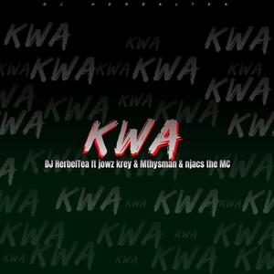 KWA (feat. Jowz Krey, Mthysman & Njacs the Mc)