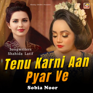 Tenu Karni Aan Pyar Ve