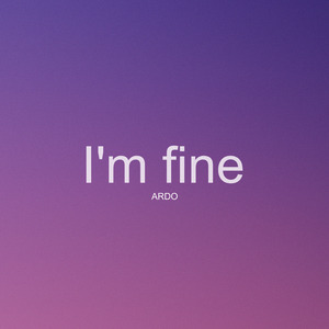 I'm Fine