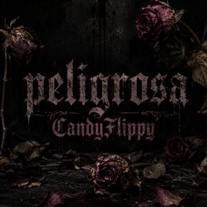 PELIGROSA