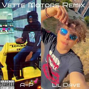 Vette Motors (feat. A-P) (Remix)