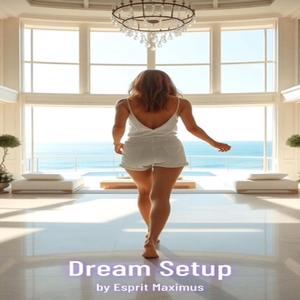 Dream Setup