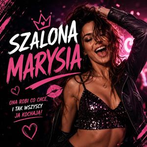 Szalona Marysia