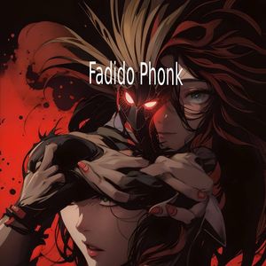 fadido phonk