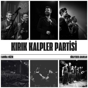 Kırık Kalpler Partisi (feat. Hikayeden Adamlar & İsmail Kopmaz)