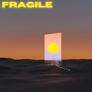 Fragile