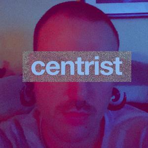 Centrist