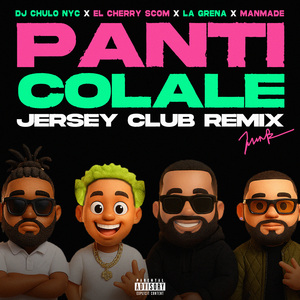 PANTI Y COLALE (JERSEY CLUB REMIX)